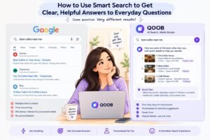 How to Use Smart Search to Get Clear, Helpful Answers to Everyday Questions